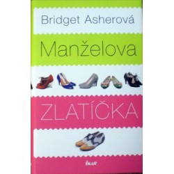 Asherová Bridget - Manželova zlatíčka