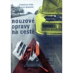 Ryba Stanislav, Minářík Stanislav - Nouzové opravy na cestě