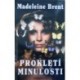 Brent Madeleine - Prokletí minulosti