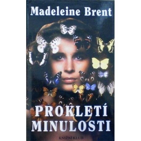 Brent Madeleine - Prokletí minulosti
