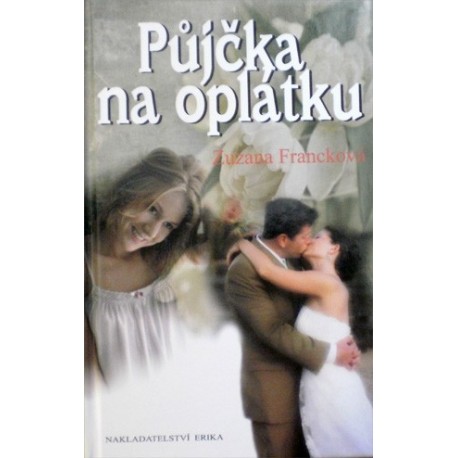 Francková Zuzana - Půjčka na oplátku
