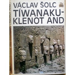Šolc Václav - Tíwanaku - klenot And