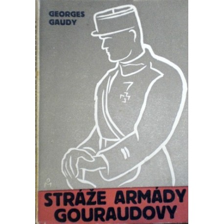 Gaudy Georges - Stráže armády Gouraudovy