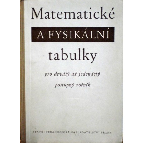 různí autoři - Matematické a fysikální tabulky pro 9. až 11. post