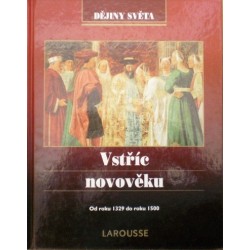 různí autoři - Vstříc novověku - Od roku 1329 do roku 1500