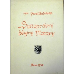 Balcárek Pavel - Státoprávní dějiny Moravy