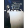 Lněnička Jindřich - 50 ročníků Smetanovy Litomyšle