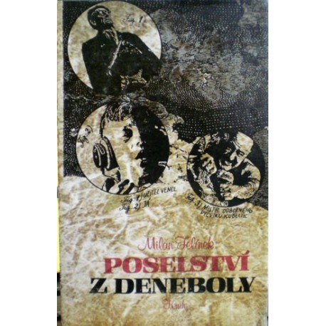 Jelínek Milan - Poselství z Deneboly