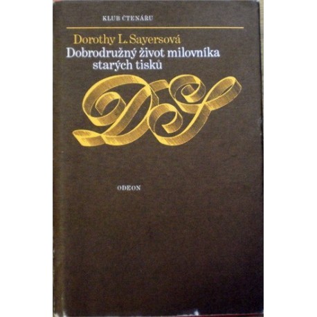 Sayersová Dorothy L. - Dobrodružný život milovníka starých tisků