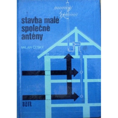 Český Milan - Stavba malé společné antény