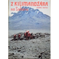 Rataj Karel - Z Kilimandžára na Saharu