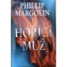 Margolin Phillip - Hořící muž