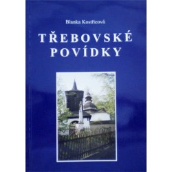 Kostřicová Blanka - Třebovské povídky