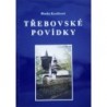 Kostřicová Blanka - Třebovské povídky