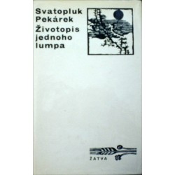 Pekárek Svatopluk - Životopis jednoho lumpa