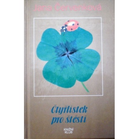 Červenková Jana - Čtyřlístek pro štěstí