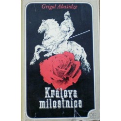 Abašidze Grigol - Králova milostnice