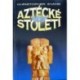 Evans Christopher - Aztécké století