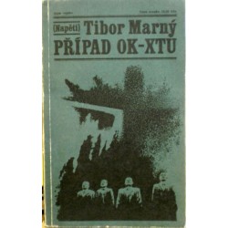 Marný Tibor - Případ OK - XTU