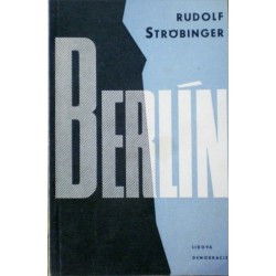 Ströbinger Rudolf - Berlín