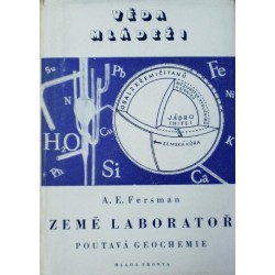Fersman A. E. - Země laboratoř (poutavá geochemie)