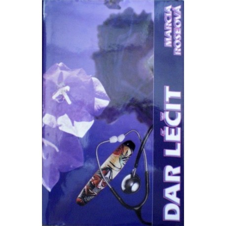 Roseová Marcia - Dar léčit