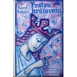 Schulz Karel - Prsten královnin