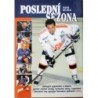 Hejna Ivan - Poslední sezona