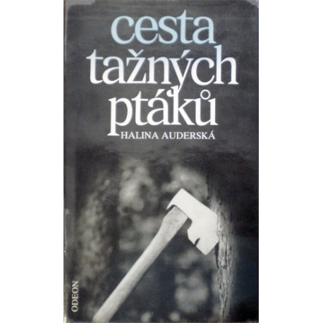 Auderská Halina - Cesta tažných ptáků