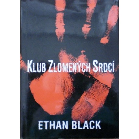 Black Ethan - Klub zlomených srdcí