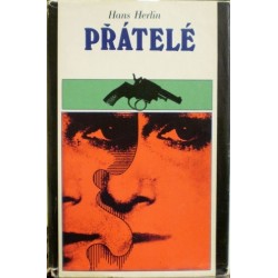 Herlin Hans - Přátelé