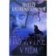 Laurenstonová Shelly - To zvíře v něm