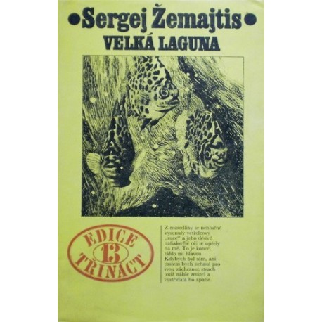 Žemajtis Sergej - Velká laguna