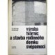 Koláček Stanislav, Kobosil František - Výroba tvárnic a stavba rodinného domku svépomoci
