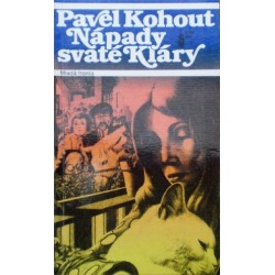 Kohout Pavel - Nápady svaté Kláry