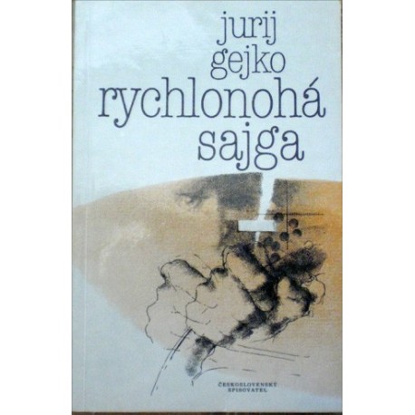 Gejko Jurij - Rychlonohá sajga