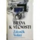 Volný Zdeněk - Brána k věčnosti