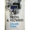 Volný Zdeněk - Brána k věčnosti