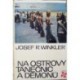 Winkler Josef R. - Na ostrovy tanečnic a démonů