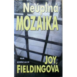 Fieldingová Joy - Neúplná mozaika