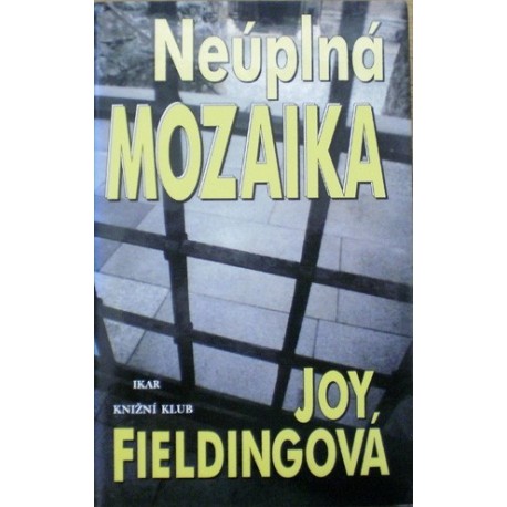 Fieldingová Joy - Neúplná mozaika