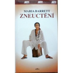 Barrett Maria - Zneuctění