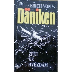 Däniken Erich von - Zpět ke hvězdám