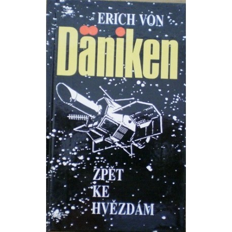 Däniken Erich von - Zpět ke hvězdám