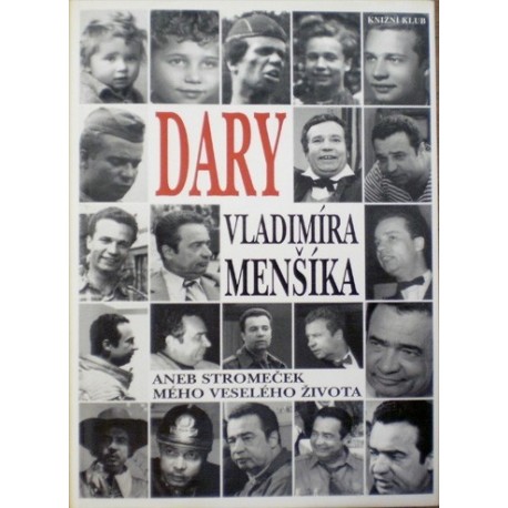 Menšíková Olga - Dary Vladimíra Menšíka aneb Stromeček mého ...