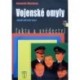 Macksey Kenneth - Vojenské omyly druhé světové války