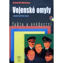 Macksey Kenneth - Vojenské omyly druhé světové války