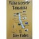 Foden Giles - Válka na jezeře Tanganika