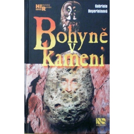 Beyerleinová Gabriele - Bohyně v kameni