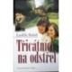 Stínil Luděk - Třicátníci na odstřel